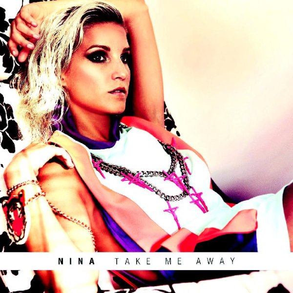 NINA - Take Me Away (TNTT Remix)