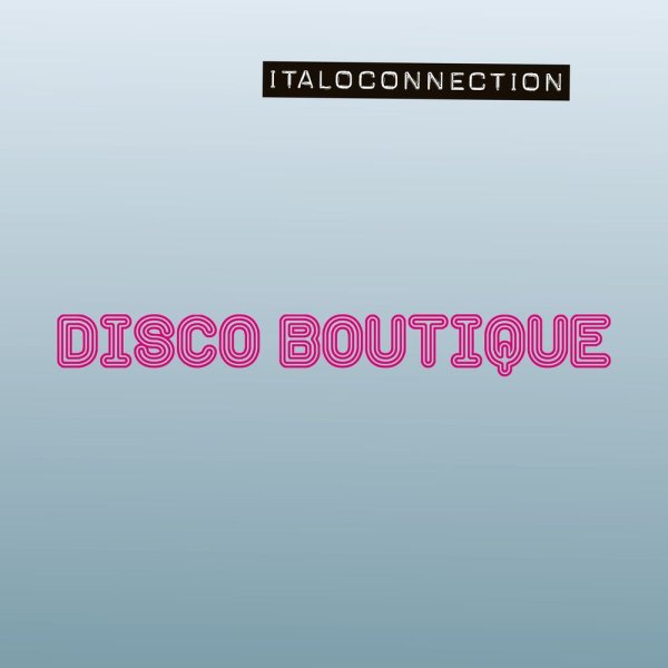 Italoconnection - I Travel (instrumental Mix)