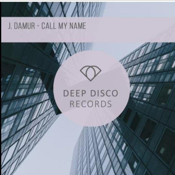 J. Damur - Call My Name (Original Mix)