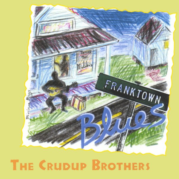 The Crudup Brothers - Mean Old Frisco Blues