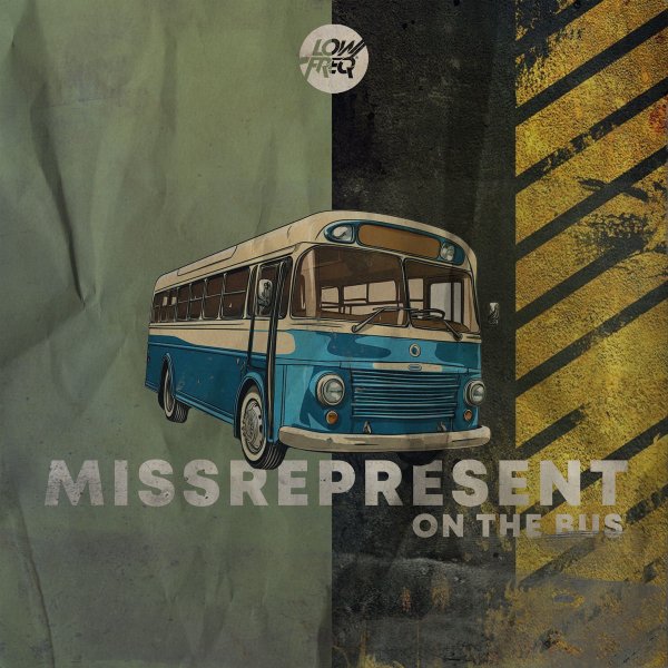 Missrepresent - On The Bus