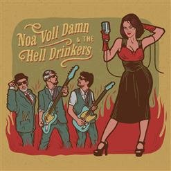 Noa &amp; the Hell Drinkers - Tobacco Road