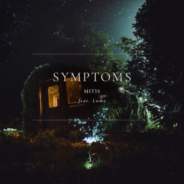 Mitis - Symptoms (feat. Luma)
