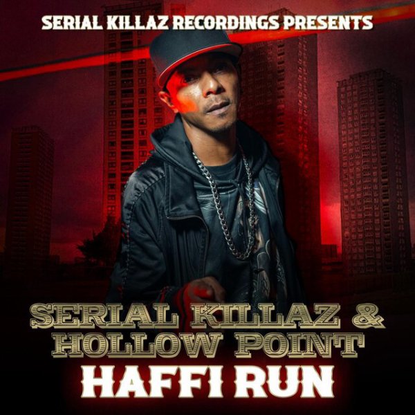 Serial Killaz, Hollow Point - Haffi Run