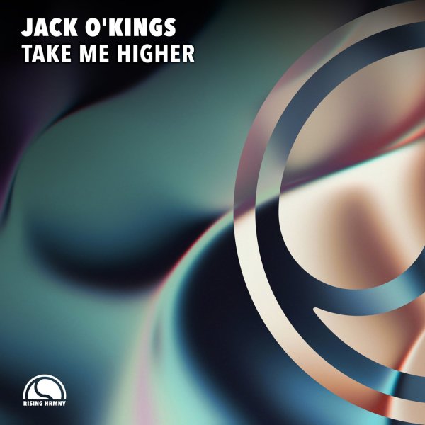 Jack O'Kings - Take Me Higher (Extended Mix)