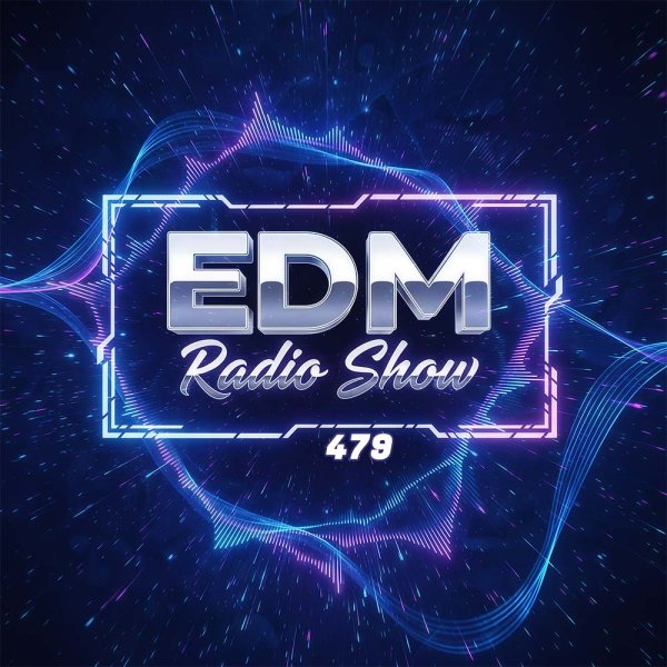 EDM - Radio Show 479