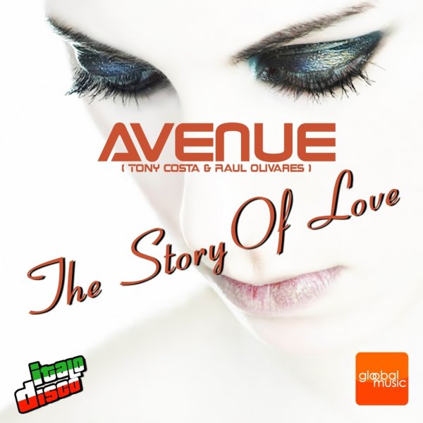 Avenue/Tony Costa/Raul Olivares - The Story Of Love(Original Mix), Original Mix