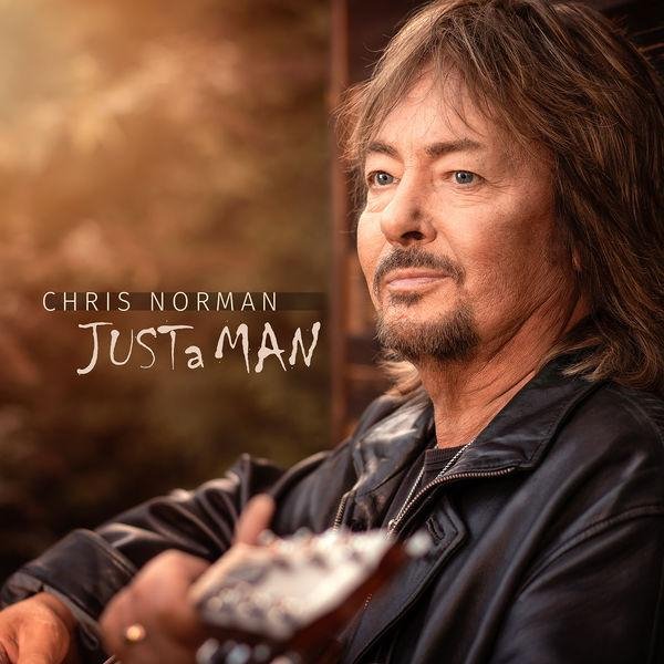 Chris Norman - Just A Man ( Full Album 2021)