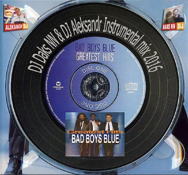 DJ Daks NN &amp; DJ Aleksandr - Bad Boys Blue 80's (Lite Instrumental Mix 2016)