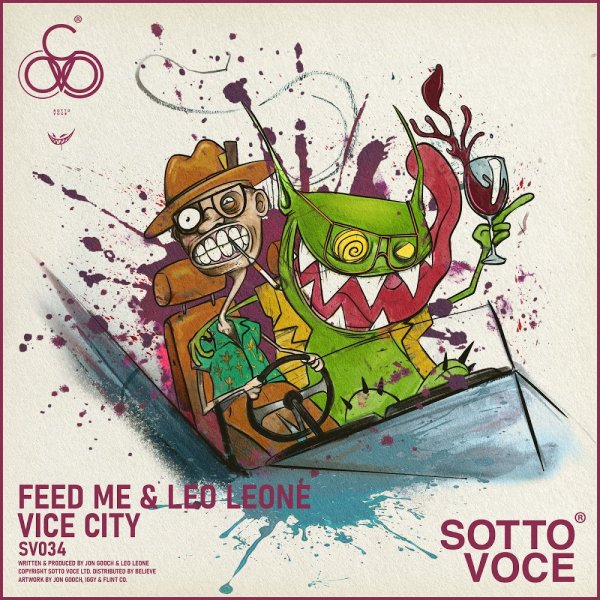 Feed Me &amp; Leo Leone - Vice City