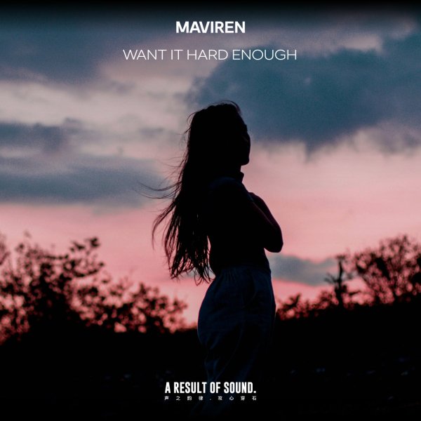 MaViren - Want It Hard Enough (Radio Edit)