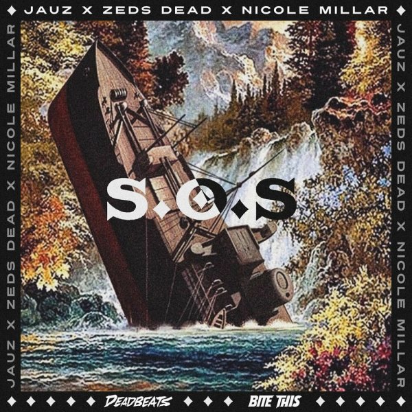 Jauz, Zeds Dead &amp; Nicole Millar - S.O.S