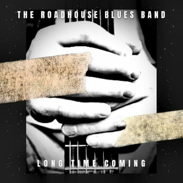 The Roadhouse Blues Band - Roll It Over