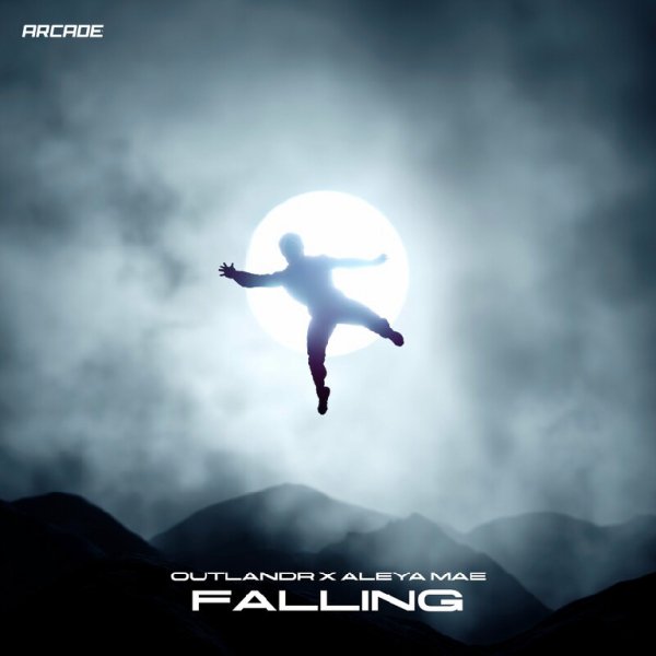 outlandr &amp; Aleya Mae - Falling