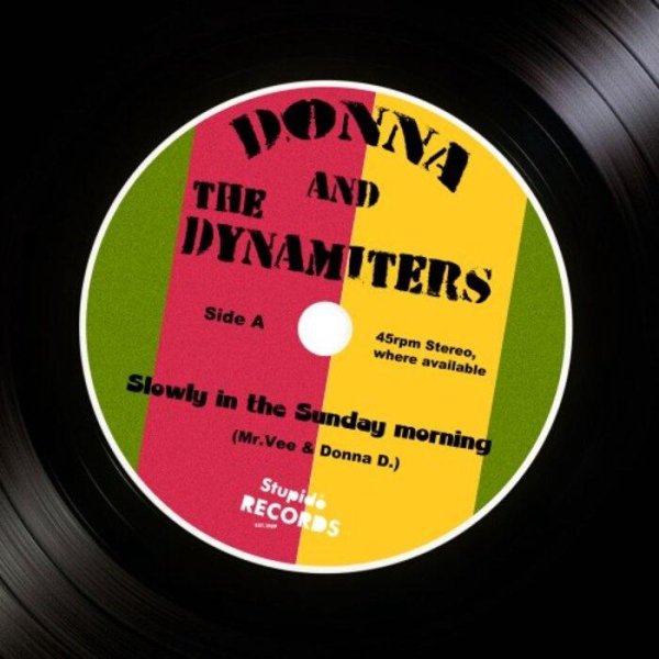 Donna And The Dynamiters - Slowly In The Sunday Morning