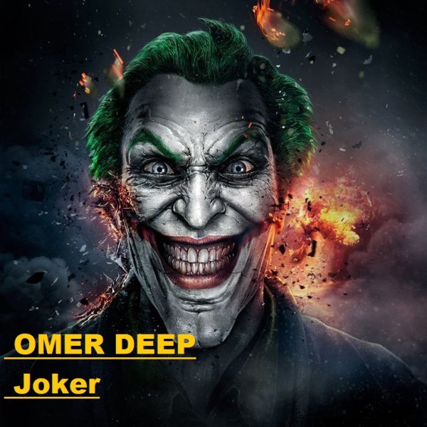OMER DEEP - Joker