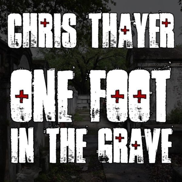 Chris Thayer - From Bad To Worse