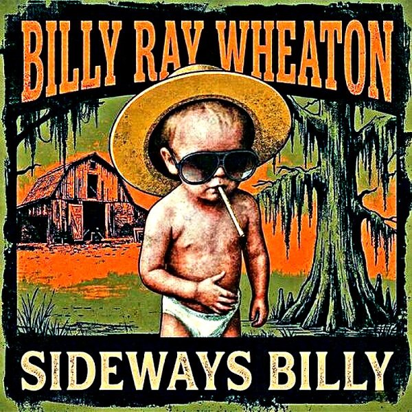 Billy Ray Wheaton - HFFU