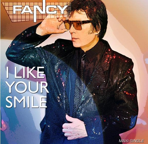 Fancy - I Like Your Smile   (2021NEW)