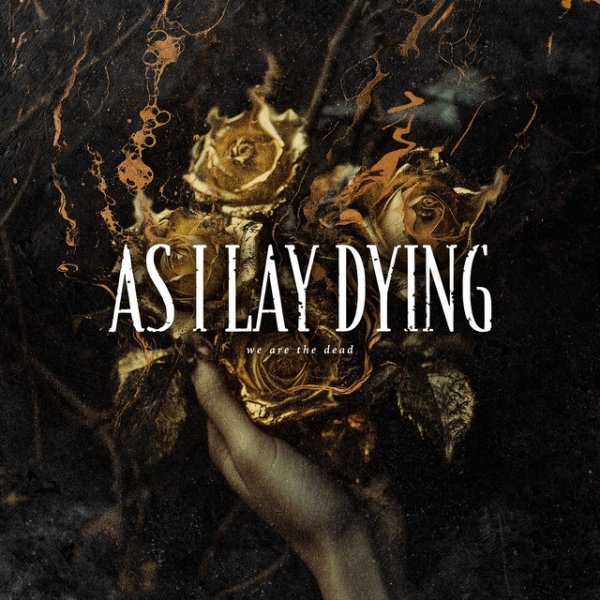 As I Lay Dying feat. Alex Terrible &amp; Tom Barber - We Are The Dead