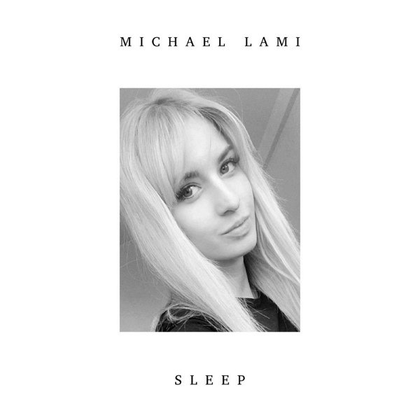 Michael Lami - Sleep