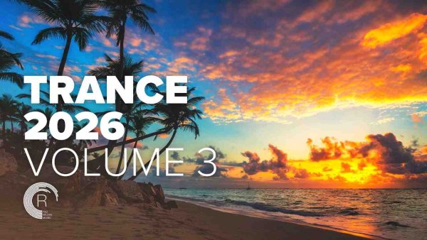 Trance Music - TRANCE 2026 VOL. 3