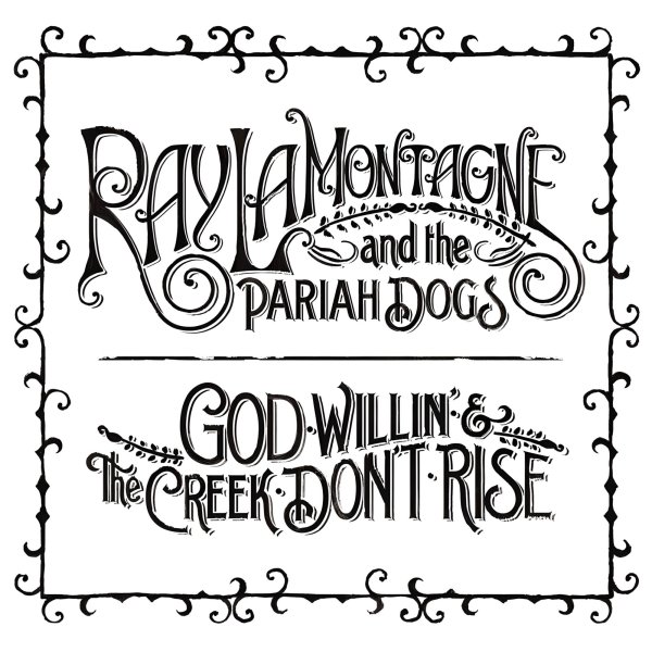 Ray Lamontagne,The Pariah Dogs - New York City's Killing Me