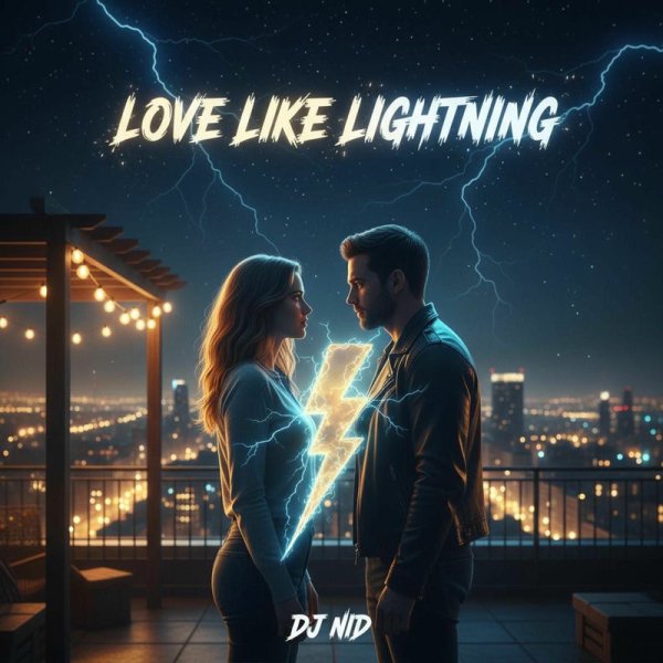 DJ NID - Love Like Lightning