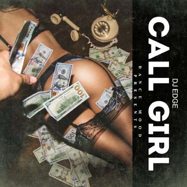 DJ EDGE - Call Girl