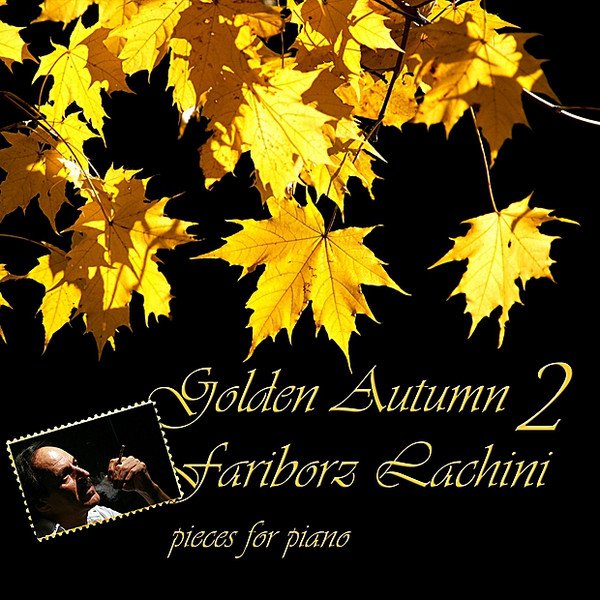 Fariborz Lachini - Desire to Stay