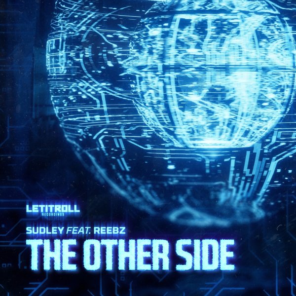 Sudley &amp; REEBZ - The Other Side