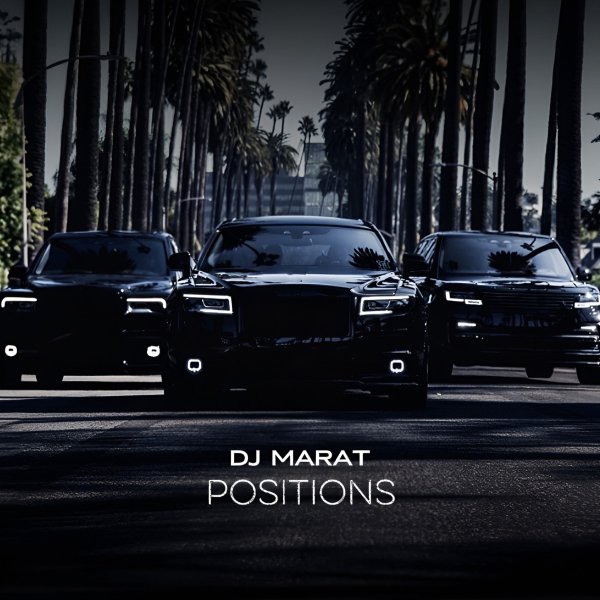 Dj Marat - Positions (Original Mix)