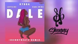Kybba &amp; Leftside &amp; Karl Wine - #Dale (Remix)