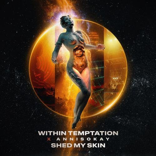 Within Temptation/Annisokay - Shed My Skin