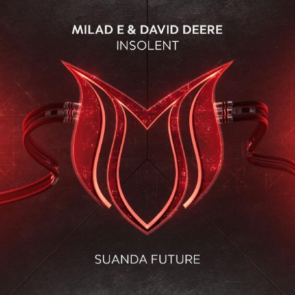 Milad E &amp; David Deere - Insolent (Extended Mix)