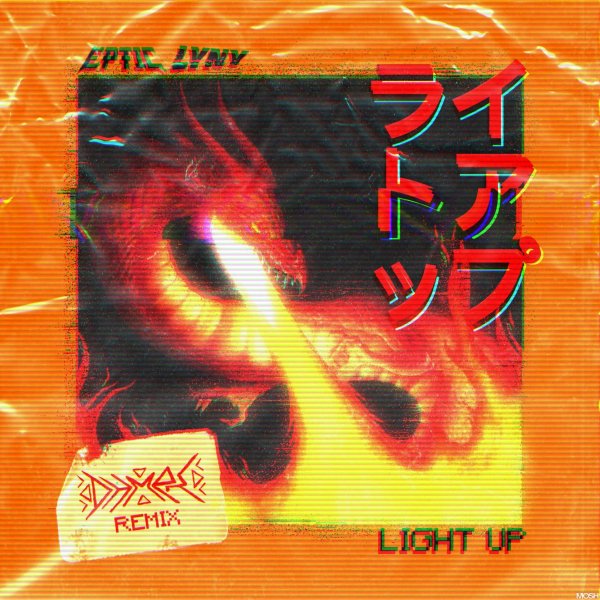 EPTIC x LYNY - LIGHT UP (DHMPR REMIX)