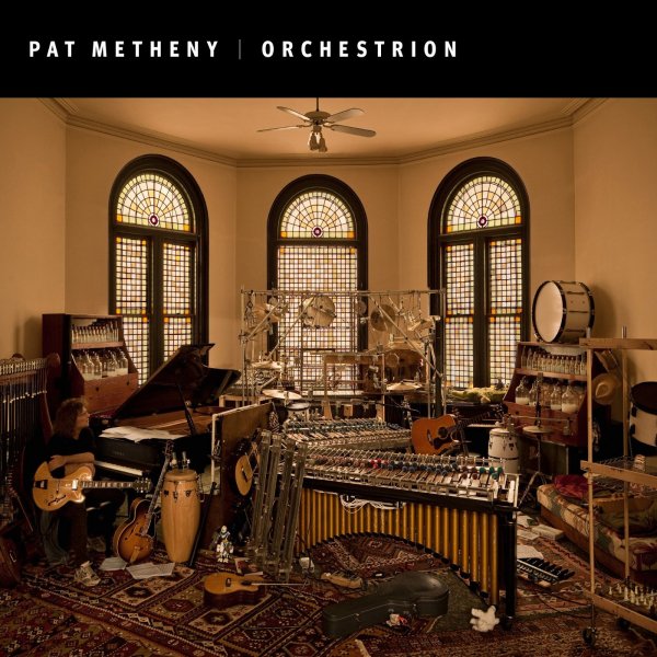 Pat Metheny - Orchestrion